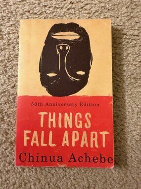 Things Fall Apart by Chinua Achebe 50th Anniversary Edition